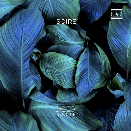 Soire - Deep Jungle [BTZ345]